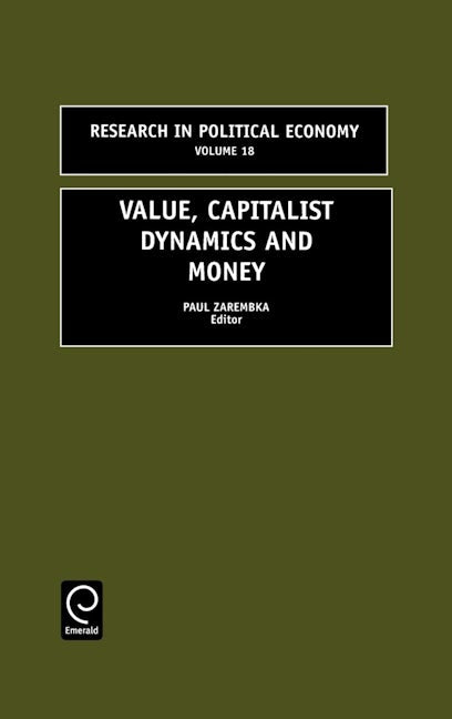 Book cover image for Value, Capitalist Dynamics and Money ISBN: 9780762306961